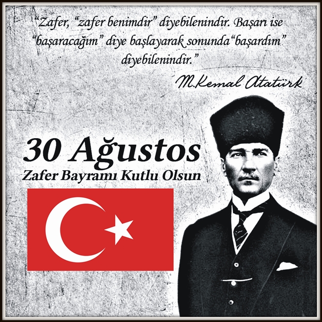 30 AĞUSTOS ZAFER BAYRAMI KUTLU OLSUN?