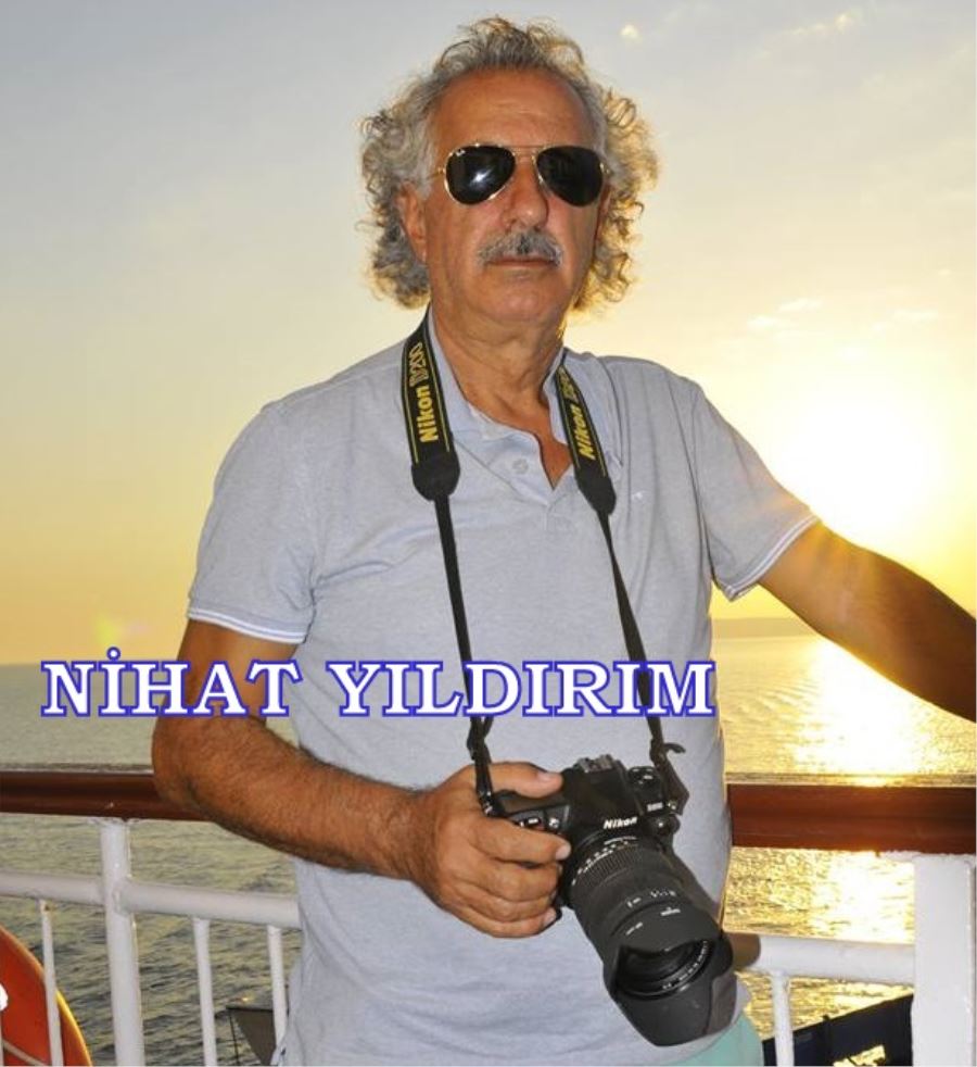 NİHAT YILDIRIM VEFAT ETTİ