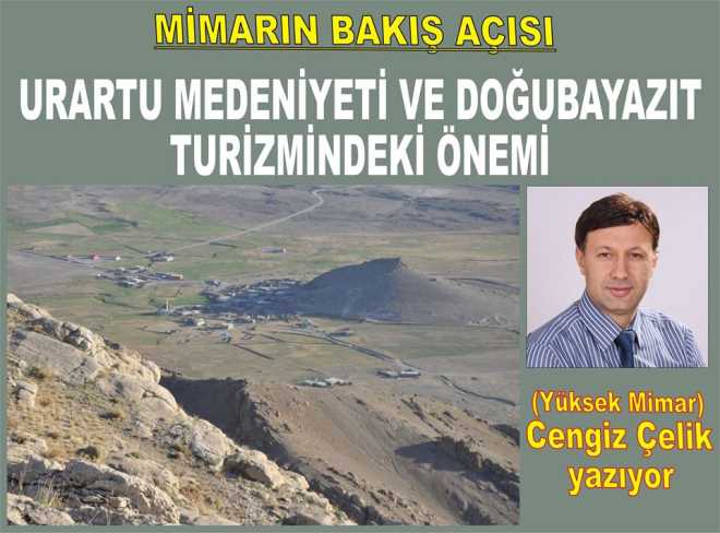 URARTU MEDENİYETİ VE DOĞUBAYAZIT TURİZMİNDEKİ ÖNEMİ