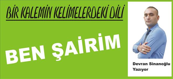 BEN ŞAİRİM