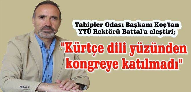 ?Kürtçe dili yüzünden kongreye katılmadı?