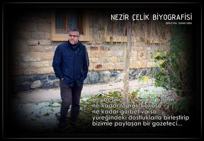 NEZİR ÇELİK BİYOGRAFİSİ