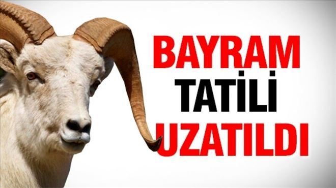 BAYRAM TATİLİ 9 GÜN