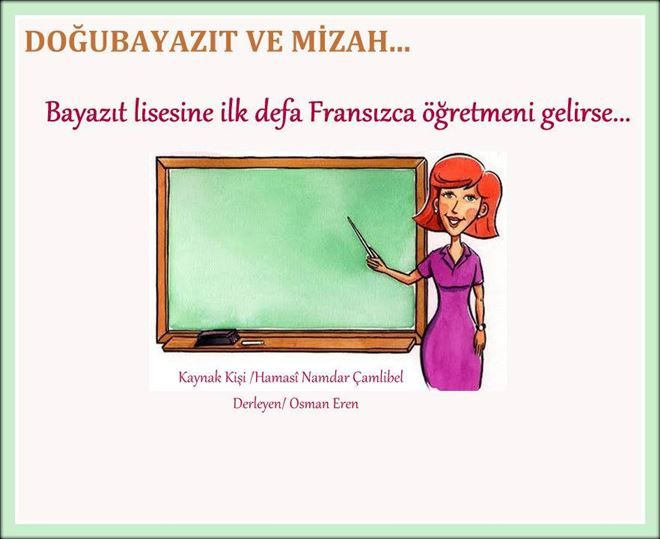 BAYAZIT LİSESİNE İLK DEFA BİR FRANSIZCA ÖĞRETMENİ GELİRSE...