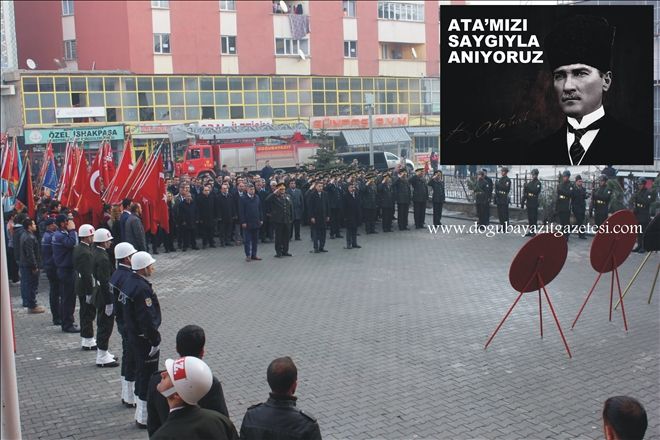 DOĞUBAYAZIT`TA 10 KASIM ATATÜRK`Ü ANMA TÖRENİ?