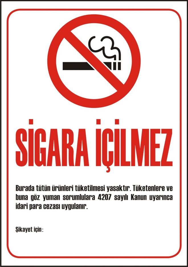 ODALAR ?SİGARA İÇİLMEZ? TABELASI DAĞITSIN