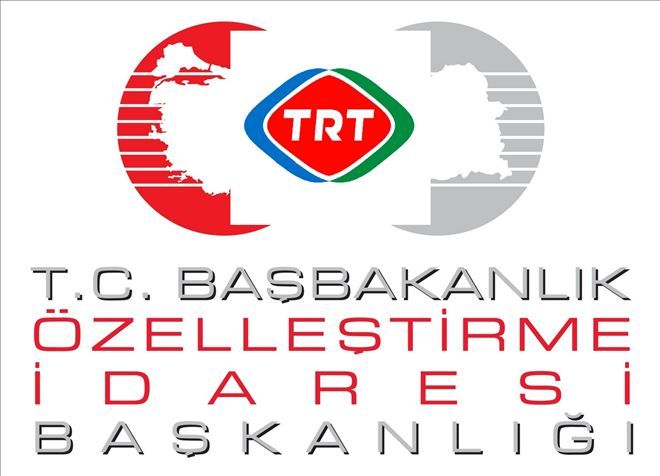 TRT´DEN TUTUN BİR ÇOK KURULUŞ ÖZELLEŞİYOR