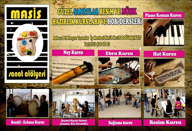 DOĞUBAYAZIT´TA MASİS SANAT ATÖLYESİ AÇILDI