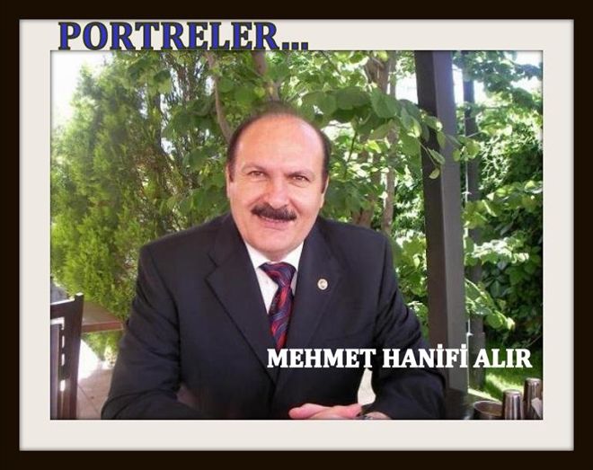 MEHMET HANİFİ ALIR´A DAİR?