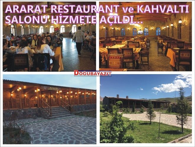 ARARAT RESTAURANT ve KAHVALTI SALONU HİZMETE AÇILDI?