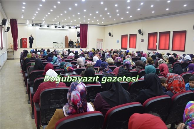 DOĞUBAYAZIT MÜFTÜLÜĞÜNCE İSLAMİYETİN KADINA VERDİĞİ DEĞER KONFERANSI