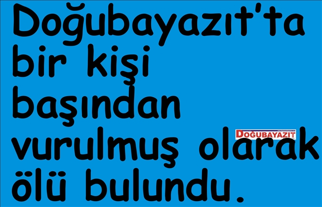 Doğubayazıt´ta elektrik direğine bağlı ceset bulundu