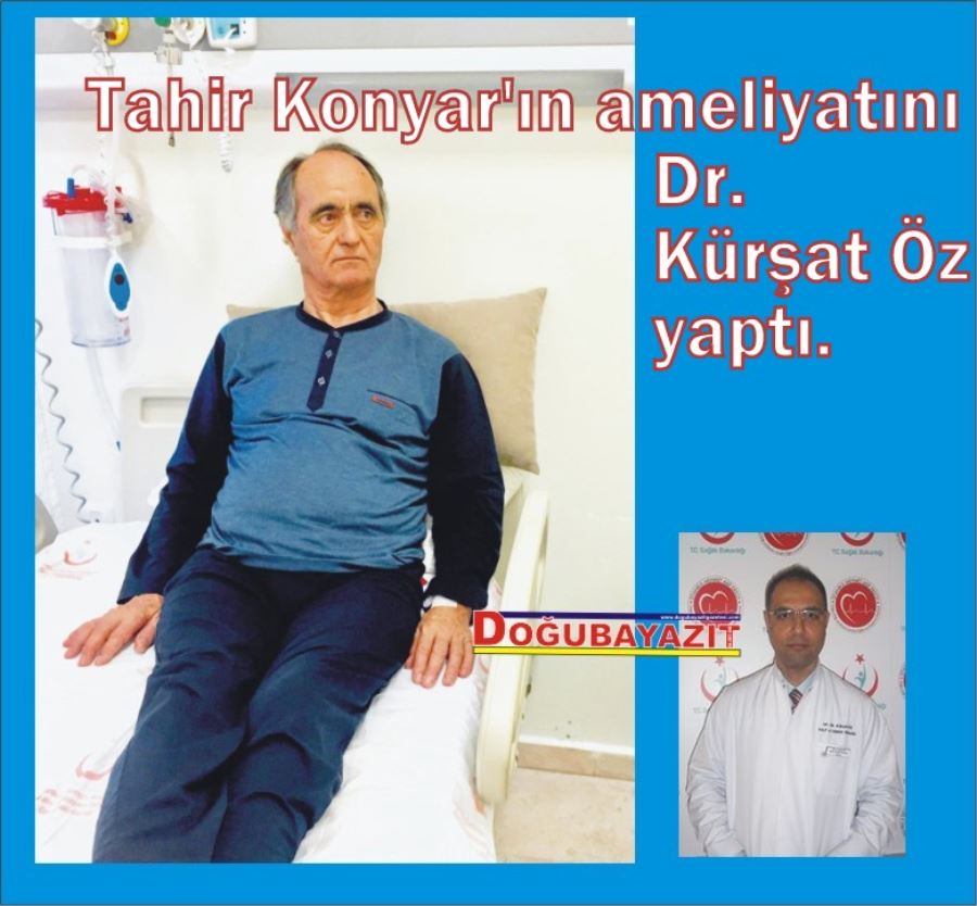 HACI TAHİR AMELİYAT OLDU