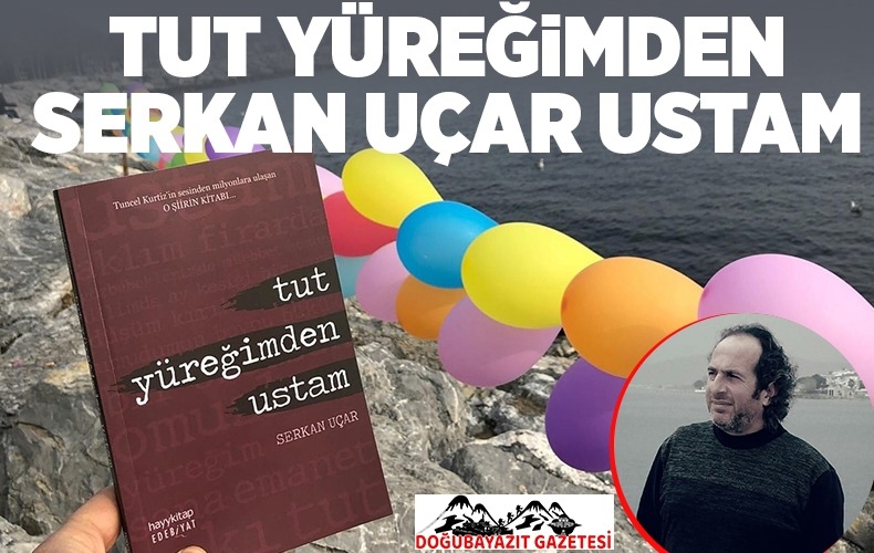 Serkan Uçar’ın Kitabı Şiir Dolu