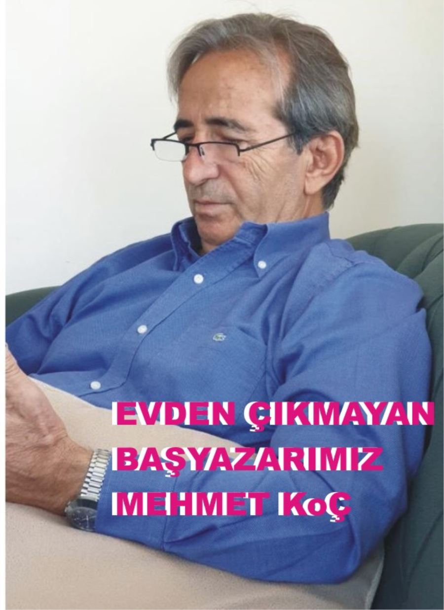 DİKKAT!... SOKAĞA ÇIKAMAYACAĞIZ…