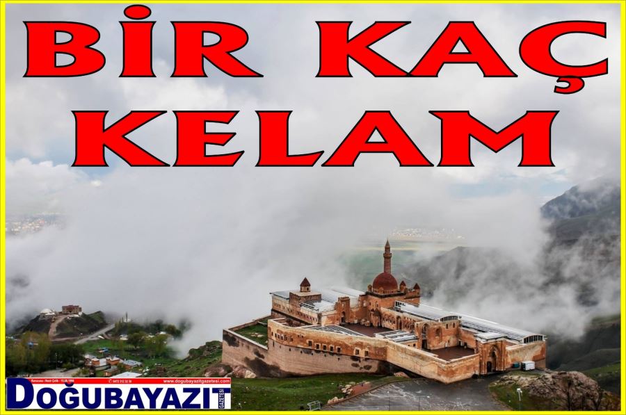 DOĞUBAYAZIT ‘A LAFÜ GÜZAF…