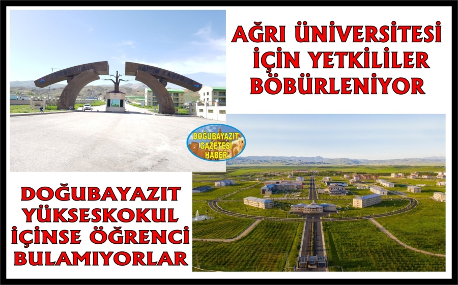 DOĞUBAYAZIT YÜKSEKOKULA  NEDEN YETERİNCE ÖĞRENCİ GELMİYOR?.