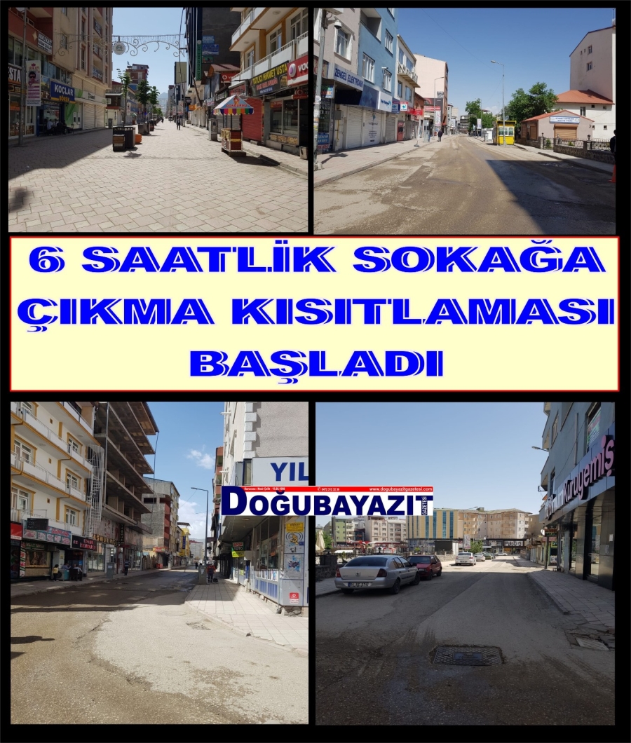 81 İLDE 6 SAATLİK SOKAĞA ÇIKMA KISITLAMASI BAŞLADI