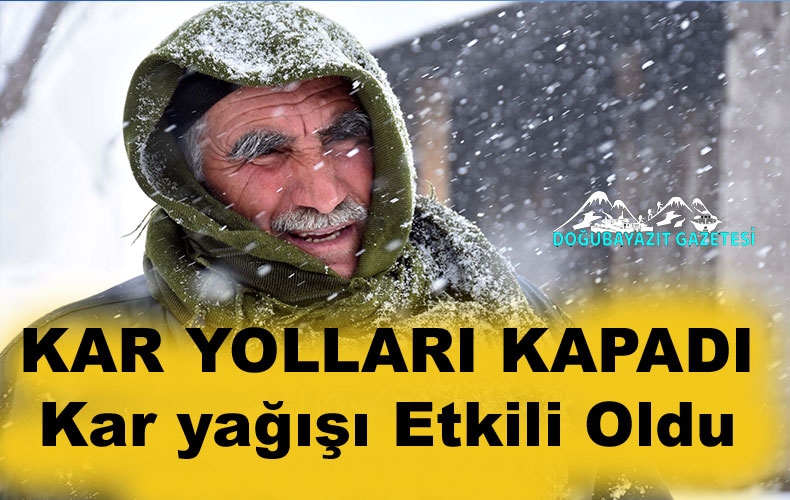 BİR ÇOK KÖY YOLU KAPALI