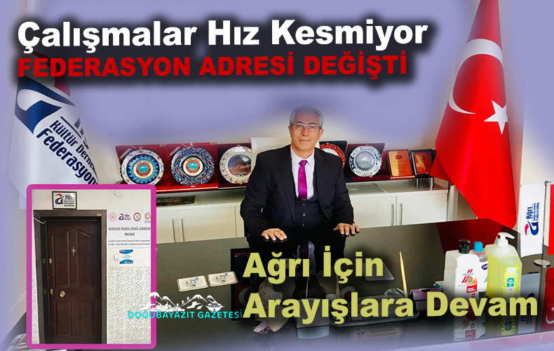 Ağrı Dernekleri Federasyonu Genel Merkezi mekan değiştirdi. 
