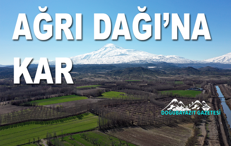 AĞRI DAĞI’NA KAR