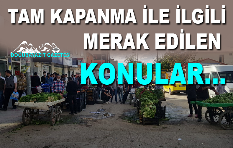 İçişleri Bakanlığı tam kapanmayla ilgili merak edilenleri yanıtladı