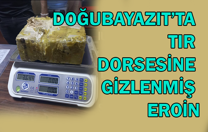 Yabancı plakalı tırın dorsesinde, 7 kilo 276 gram eroin ele geçirildi.