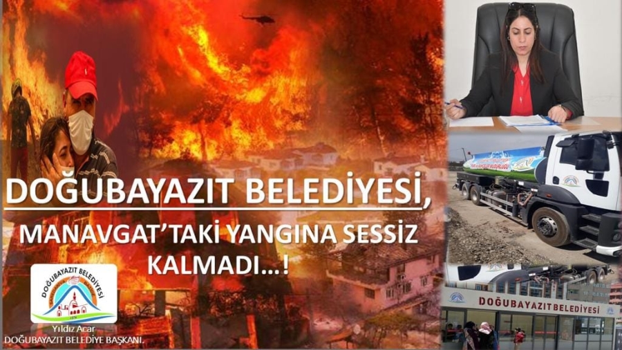 DOĞUBAYAZIT BELEDİYESİNDEN YANGIN SÖNDÜRME YERLERİNE DESTEK