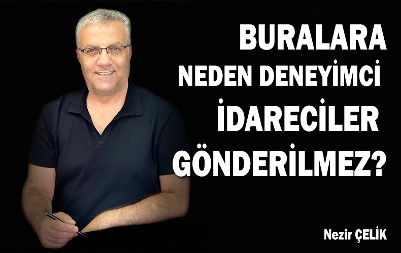 Mesleğe kabul edilen genç mülki idare amirleri öncellikle büyük kentlerde çalıştırılmalıdır.