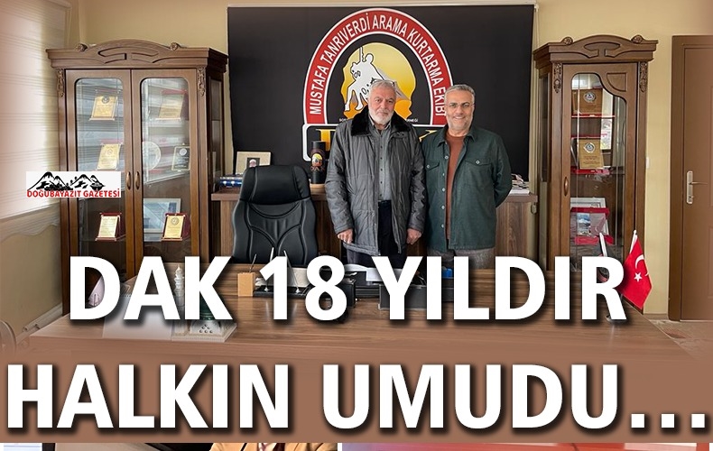 BÖLGEDE DAK VE BAŞKANI HACI SEBİH TANRIVERDİ.