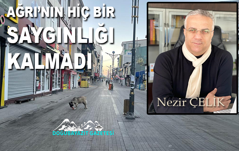 AĞRI’NIN EKONOMİK VE SOSYAL KAPASİTESİ YOK DENECEK KADAR AZDIR