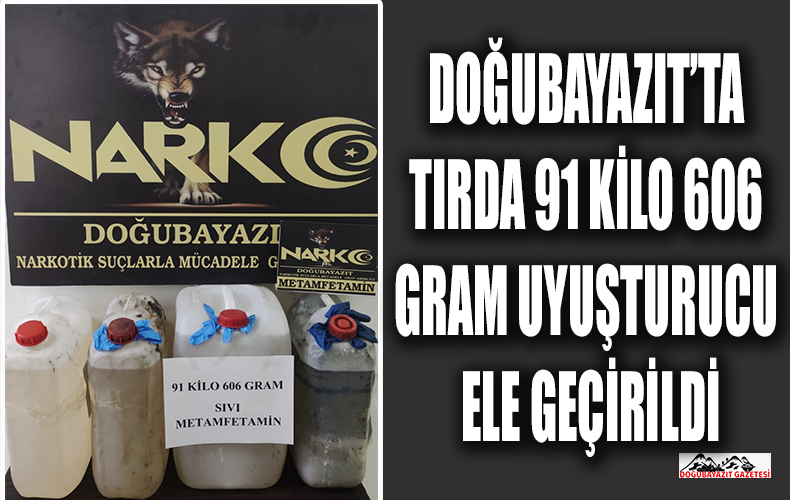 Doğubayazıt’ta bir tırın yedek yakıt deposunda 91 kilo 606 gram uyuşturucu ele geçirildi.