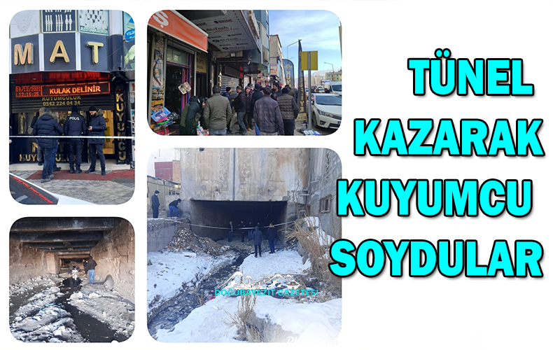 DOĞUBAYAZIT’TA KUYUMCU SOYGUNU