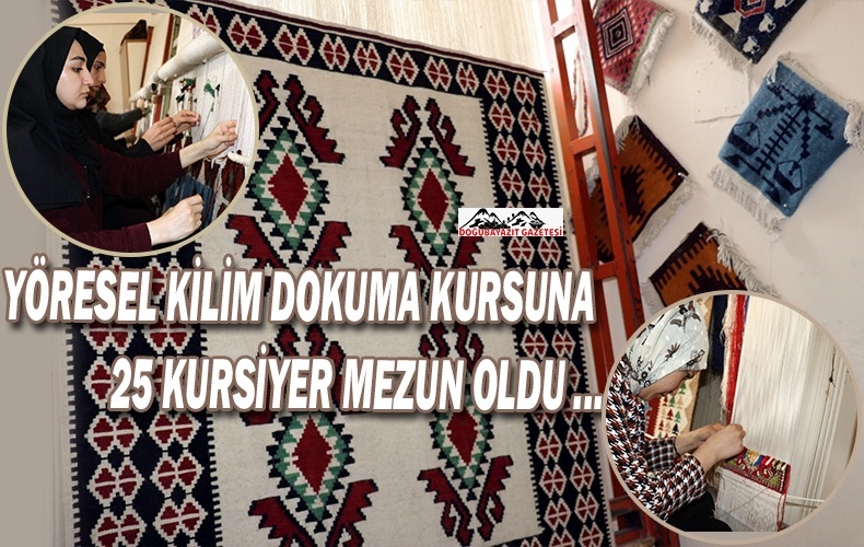 AĞRILI KADINLAR ANADOLU MOTİFLERİNİ EL EMEĞİ GÖZ NURU KİLİMLERE İŞLİYOR