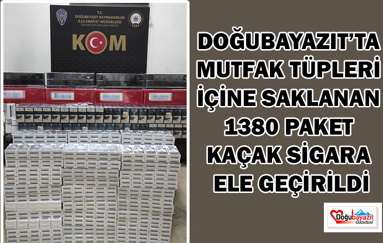 DOĞUBAYAZIT’TA MUTFAK TÜPLERİ İÇİNE SAKLANAN 1380 PAKET KAÇAK SİGARA ELE GEÇİRİLDİ