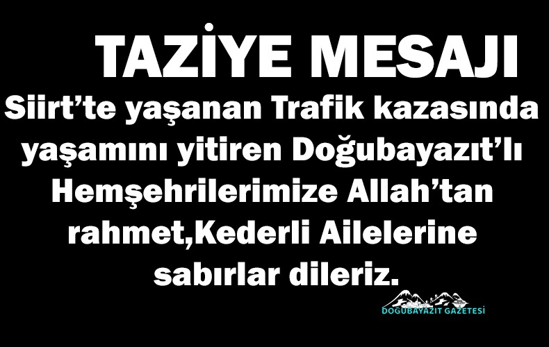 GAZETEMİZDEN TAZİYE MESAJI