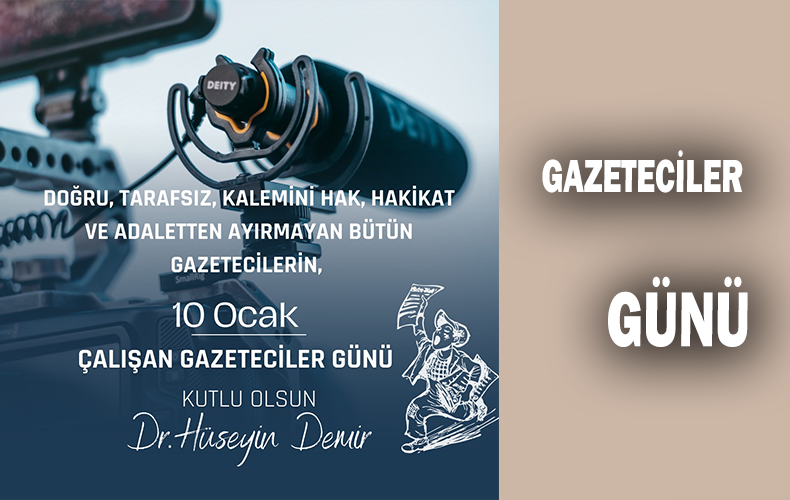 10 OCAK ÇALIŞAN GAZETECİLER GÜNÜNÜ KUTLARIM…