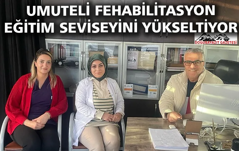 UMUTELİ FEHABİLİTASYON MERKEZİNDEN GAZETEMİZE ZİYARET