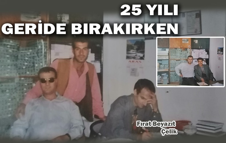 GAZETEMİZ 25 YAŞINDA