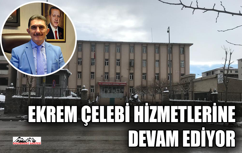 NİHAYETİNDE DOĞUBAYAZIT’A YENİ HÜKÜMET KONAĞI