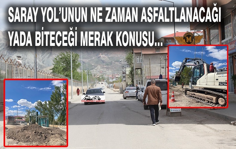 DOĞUBAYAZIT SARAY YOLU ÇUKUR DOLU