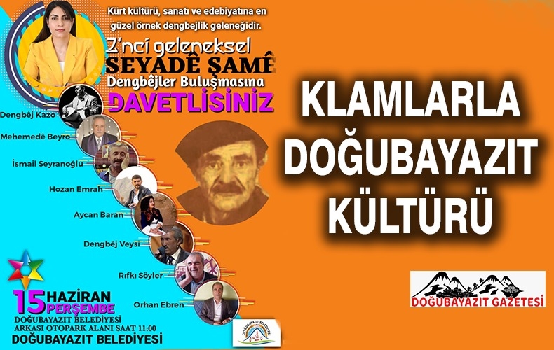 SEYADE ŞAME DENGBEJLER BULUŞMASI