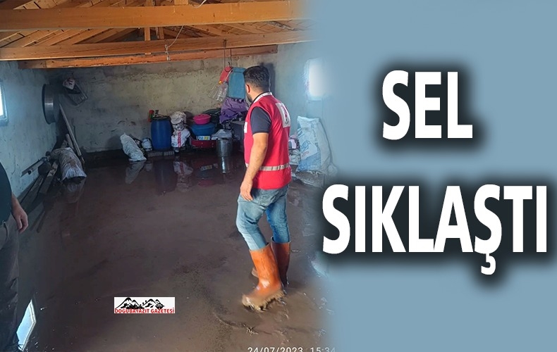 DOĞUBAYAZIT’TA ETKİLİ OLAN SAĞANAK YENİDEN SELE NEDEN OLDU