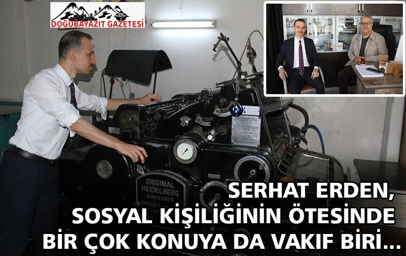 DOĞUBAYAZIT VERGİ DAİRESİ MÜDÜRÜ SERHAT ERDEN, ALIŞILMIŞIN DIŞINDA BİR İDARECİ