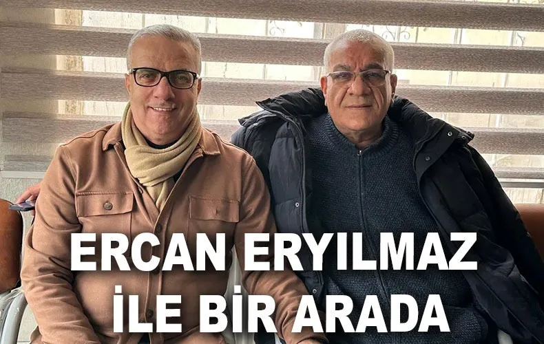 ERCAN ERYILMAZ’A DAİR