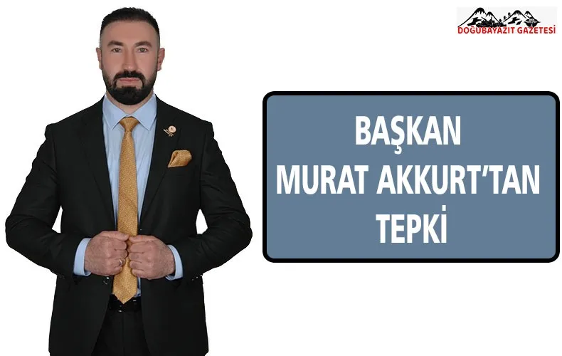 YENİDEN REFAH PARTİSİ DOĞUBAYAZIT İLÇE BAŞKANI MURAT AKKURT İSRAİL’İ KINADI