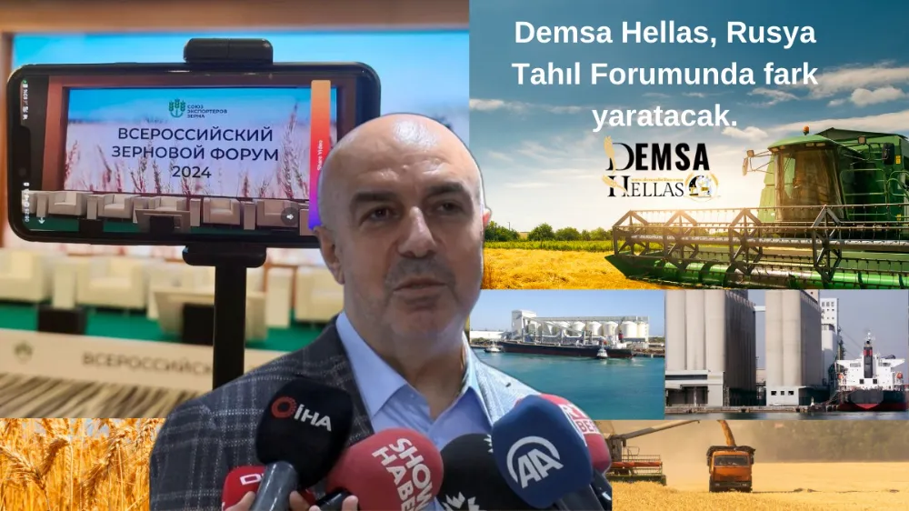 DEMSA HELLAS, RUSYA TAHIL FORUMUNDA FARK YARATACAK.