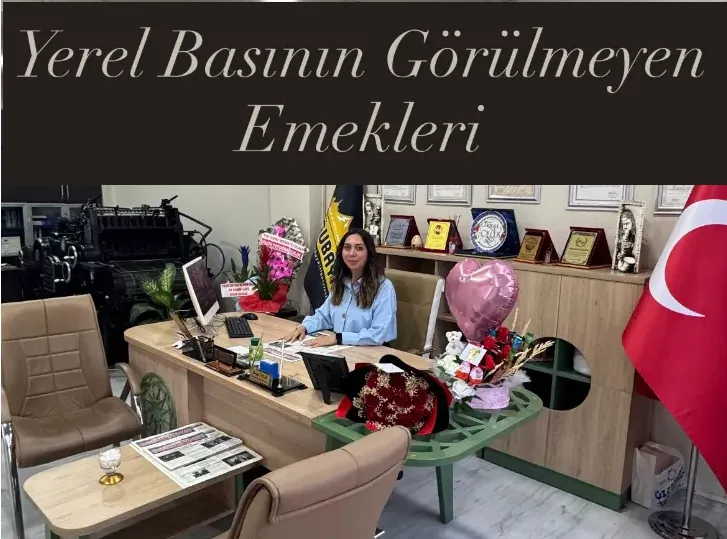 Yerel Basının Görülmeyen Emekleri