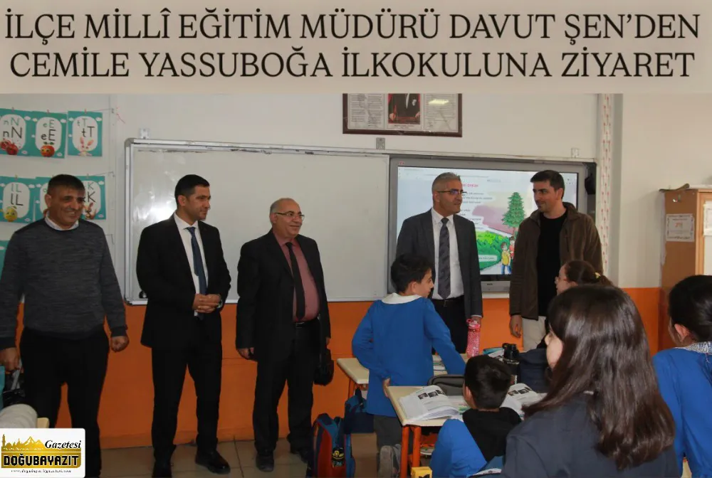 İLÇE MİLLÎ EĞİTİM MÜDÜRÜ DAVUT ŞEN’DEN CEMİLE YASSUBOĞA İLKOKULUNA ZİYARET