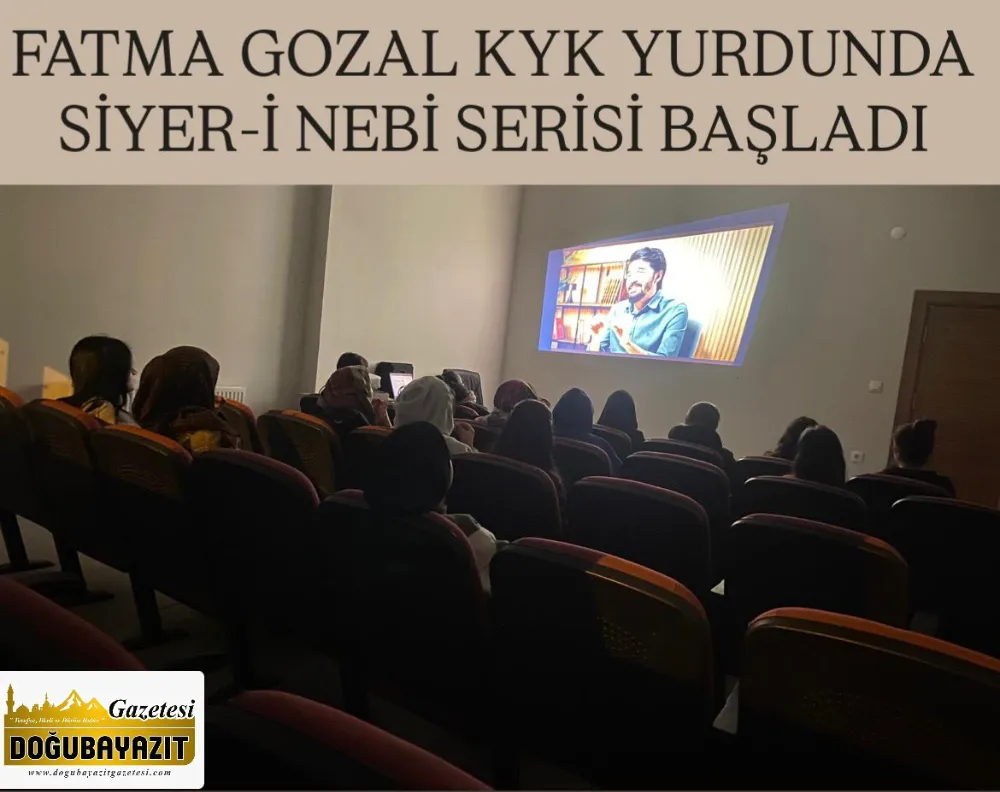 FATMA GOZAL KYK YURDUNDA SİYER-İ NEBİ SERİSİ BAŞLADI